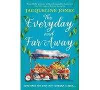 Jacqueline Jones The Everyday and Far Away (Tascabile)