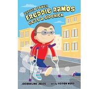 Jacqueline Jules Freddie Ramos Gets a Sidekick (Tascabile)
