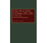 Jacqueline Kalley South Africa's Road to Change, 1987-1990 (Copertina rigida)