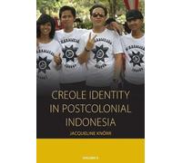 Jacqueline Knörr Creole Identity in Postcolonial Indonesia (Tascabile)
