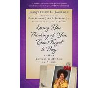 Jacqueline L. Jacks Loving You, Thinking of You, Don't Forget to Pr (Tascabile)