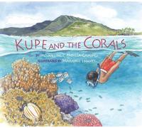 Jacqueline L. Padilla-Gamiño Kupe and the Corals (Copertina rigida)