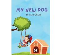 Jacqueline Lamb My New Dog (Tascabile)