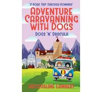 Jacqueline Lambert Dogs n Dracula (Tascabile) Adventure Caravanning with Dogs
