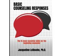 Jacqueline Leibsohn Basic Counseling Responses (Tascabile)
