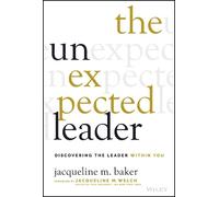 Jacqueline M. Baker The Unexpected Leader (Copertina rigida)