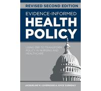 Jacqueline M Loversidge J Evidence-Informed Health Policy, Revised S (Tascabile)
