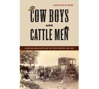 Jacqueline M. Moore Cow Boys and Cattle Men (Copertina rigida)