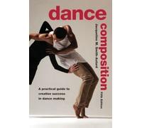 Jacqueline M. Smith-Autard Dance Composition (Tascabile)