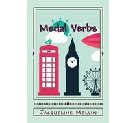 Jacqueline Melvin Modal Verbs (Tascabile) English Grammar - Verbs
