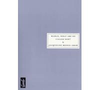 Jacqueline Mesnil-Amar Maman, What are We Called Now? (Tascabile)