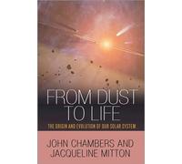 Jacqueline Mitton John Chambers From Dust to Life (Copertina rigida)