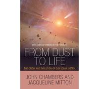 Jacqueline Mitton John Chambers From Dust to Life (Tascabile)