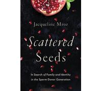 Jacqueline Mroz Scattered Seeds (Tascabile)