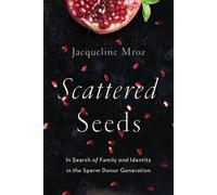 Jacqueline Mroz Scattered Seeds (Tascabile)