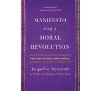 Jacqueline Novogratz Manifesto for a Moral Revolution (Tascabile)