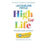 Jacqueline Pirtle High for Life - The best case scenario (Tascabile)
