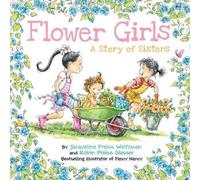 Jacqueline Preiss Weitzman Flower Girls (Copertina rigida)