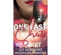 Jacqueline Ramsden Lily Seabrooke One Last Shot (Tascabile)