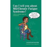 Jacqueline Rayner Can I tell you about ME/Chronic Fatigue Syndrome? (Tascabile)