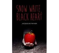 Jacqueline Rayner Snow White, Black Heart (Tascabile) Teen Reads