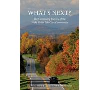 Jacqueline S We What's Next? The Continuing Journey of the Wake Robi (Tascabile)