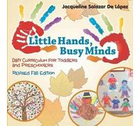 Jacqueline Salazar De Lo Little Hands, Busy Minds Revised Fall Edit (Tascabile)