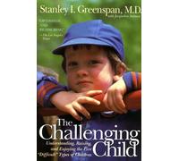 Jacqueline Salmon Stanley I. Greenspan The Challenging Child (Tascabile)
