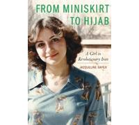 Jacqueline Saper From Miniskirt to Hijab (Tascabile)