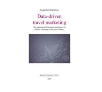 Jacqueline Schmittem Data-Driven Travel Marketing (Tascabile)