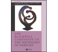 Jacqueline Scot The Blackwell Companion to the Sociology of Familie (Tascabile)