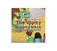 Jacqueline Scott-Robertson The Uppity Wuppity Witch (Tascabile)