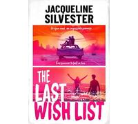 Jacqueline Silvester The Last Wish List (Tascabile)