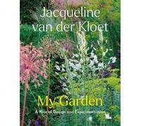 Jacqueline van der Kloet My Garden (Copertina rigida)