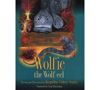 Jacqueline Vickery Stanley Wolfie the Wolf-eel (Copertina rigida)
