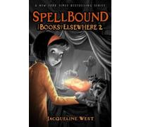 Jacqueline West Spellbound (Tascabile) Books of Elsewhere