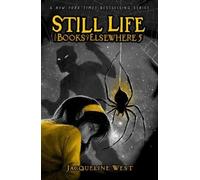 Jacqueline West Still Life (Tascabile) Books of Elsewhere