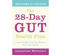 Jacqueline Whitehart The 28-Day Gut Health Plan (Tascabile)