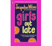 Jacqueline Wilson Girls Out Late (Tascabile) Girls
