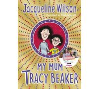 Jacqueline Wilson My Mum Tracy Beaker (Tascabile) Tracy Beaker