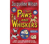Jacqueline Wilson Paws and Whiskers (Tascabile)