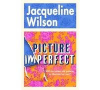 Jacqueline Wilson Picture Imperfect (Copertina rigida) (PRESALE 28/08/2025)