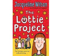 Jacqueline Wilson The Lottie Project (Tascabile)