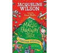 Jacqueline Wilson The Magic Faraway Tree: A Christmas Adventure (Tascabile)