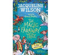 Jacqueline Wilson The Magic Faraway Tree: A New Adventure (Copertina rigida)