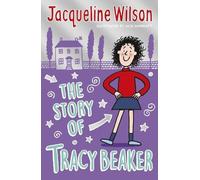 Jacqueline Wilson The Story of Tracy Beaker (Tascabile) Tracy Beaker