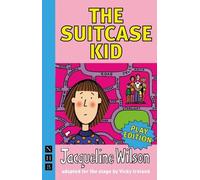 Jacqueline Wilson The Suitcase Kid (Tascabile) NHB Modern Plays