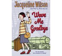 Jacqueline Wilson Wave Me Goodbye (Tascabile)