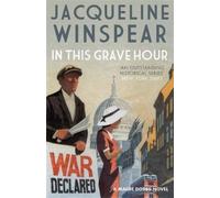 Jacqueline Winspear In This Grave Hour (Tascabile) Maisie Dobbs