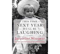 Jacqueline Winspear This Time Next Year We'll Be Laughing (Copertina rigida)